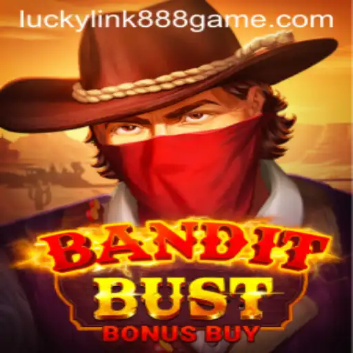 Exploring BanditBustBonusBuy: The Exciting World of Luckylink888